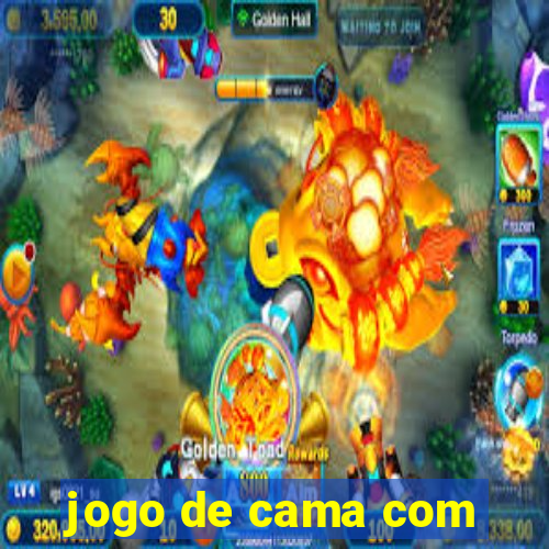 jogo de cama com